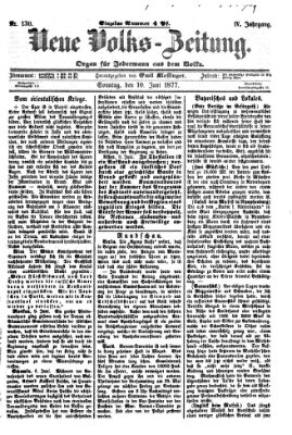 Neue Volks-Zeitung Sonntag 10. Juni 1877
