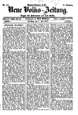Neue Volks-Zeitung Dienstag 3. Juli 1877