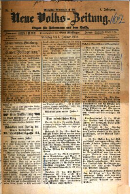 Neue Volks-Zeitung Dienstag 1. Januar 1878