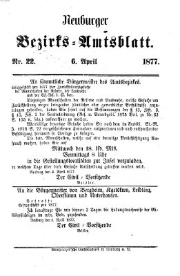 Neuburger Bezirks-Amtsblatt Freitag 6. April 1877
