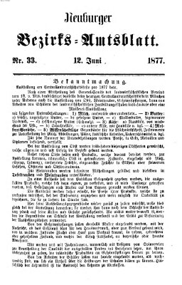 Neuburger Bezirks-Amtsblatt Dienstag 12. Juni 1877