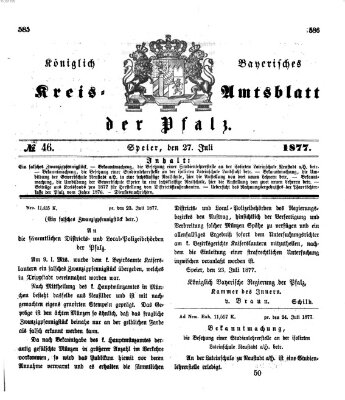 Königlich-bayerisches Kreis-Amtsblatt der Pfalz (Königlich bayerisches Amts- und Intelligenzblatt für die Pfalz) Freitag 27. Juli 1877