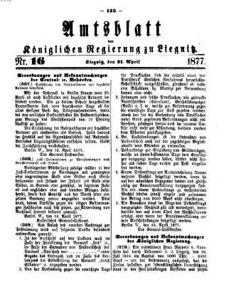 Amts-Blatt der Preußischen Regierung zu Liegnitz Samstag 21. April 1877