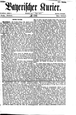 Bayerischer Kurier Samstag 7. Juli 1877