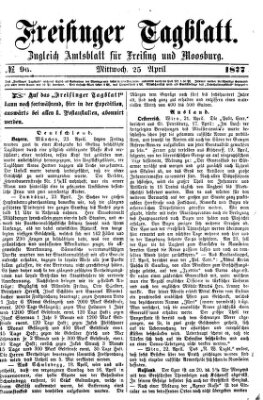 Freisinger Tagblatt (Freisinger Wochenblatt) Mittwoch 25. April 1877