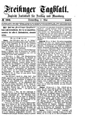Freisinger Tagblatt (Freisinger Wochenblatt) Donnerstag 3. Mai 1877