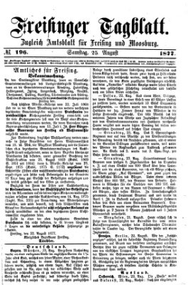 Freisinger Tagblatt (Freisinger Wochenblatt) Samstag 25. August 1877