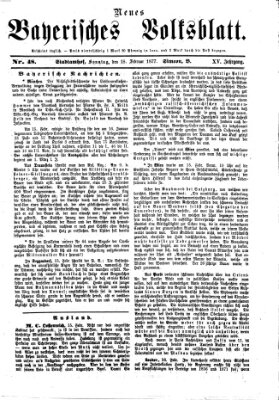 Neues bayerisches Volksblatt Sonntag 18. Februar 1877