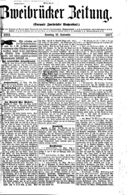 Zweibrücker Zeitung (Zweibrücker Wochenblatt) Samstag 22. September 1877