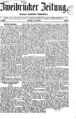 Zweibrücker Zeitung (Zweibrücker Wochenblatt) Freitag 12. Oktober 1877