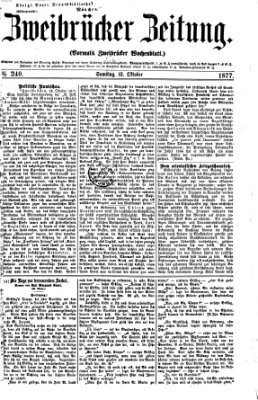 Zweibrücker Zeitung (Zweibrücker Wochenblatt) Samstag 13. Oktober 1877