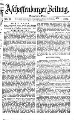 Aschaffenburger Zeitung Montag 5. Februar 1877