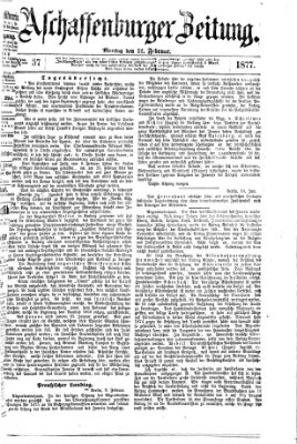 Aschaffenburger Zeitung Montag 12. Februar 1877
