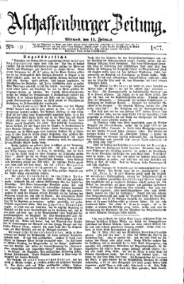 Aschaffenburger Zeitung Mittwoch 14. Februar 1877