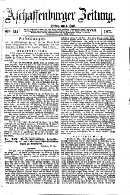 Aschaffenburger Zeitung Freitag 1. Juni 1877