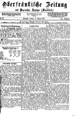 Oberfränkische Zeitung und Bayreuther Anzeiger (Bayreuther Anzeiger) Freitag 19. Januar 1877