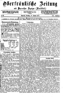 Oberfränkische Zeitung und Bayreuther Anzeiger (Bayreuther Anzeiger) Dienstag 30. Januar 1877
