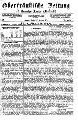 Oberfränkische Zeitung und Bayreuther Anzeiger (Bayreuther Anzeiger) Dienstag 27. Februar 1877