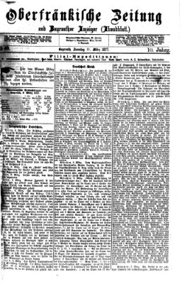 Oberfränkische Zeitung und Bayreuther Anzeiger (Bayreuther Anzeiger) Sonntag 11. März 1877