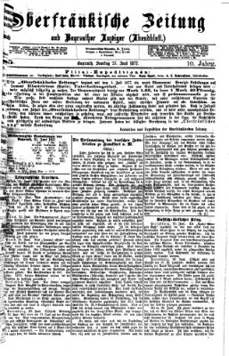 Oberfränkische Zeitung und Bayreuther Anzeiger (Bayreuther Anzeiger) Samstag 23. Juni 1877