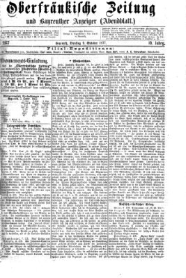 Oberfränkische Zeitung und Bayreuther Anzeiger (Bayreuther Anzeiger) Dienstag 9. Oktober 1877