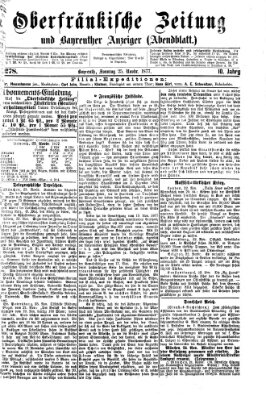 Oberfränkische Zeitung und Bayreuther Anzeiger (Bayreuther Anzeiger) Sonntag 25. November 1877