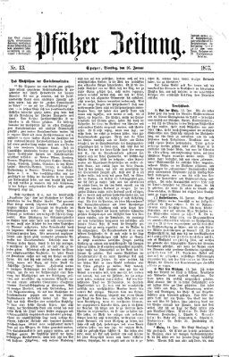Pfälzer Zeitung Dienstag 16. Januar 1877