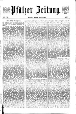Pfälzer Zeitung Mittwoch 18. April 1877