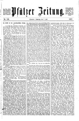 Pfälzer Zeitung Samstag 7. Juli 1877