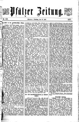 Pfälzer Zeitung Dienstag 10. Juli 1877