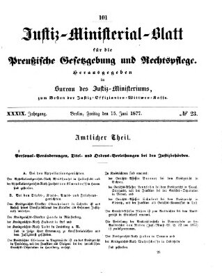 Justiz-Ministerialblatt für die preußische Gesetzgebung und Rechtspflege Freitag 15. Juni 1877
