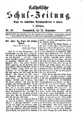 Katholische Schulzeitung (Bayerische Schulzeitung) Dienstag 25. September 1877