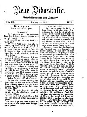 Neue Didaskalia (Pfälzer) Sonntag 29. April 1877
