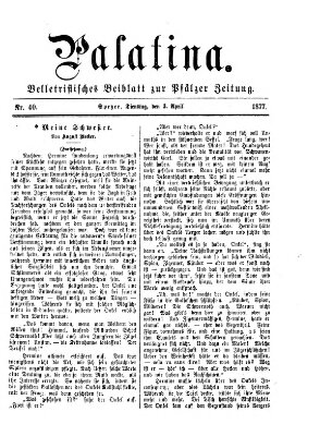 Palatina (Pfälzer Zeitung) Dienstag 3. April 1877