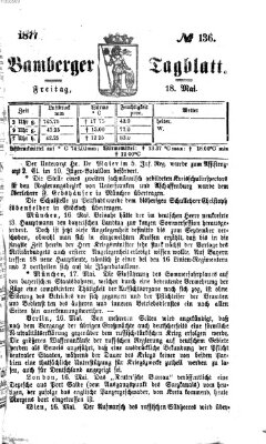 Bamberger Tagblatt Freitag 18. Mai 1877