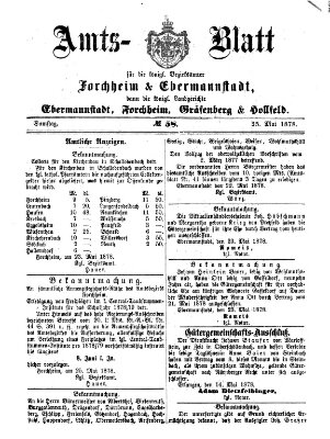 Amtsblatt für die Königlichen Bezirksämter Forchheim und Ebermannstadt sowie für die Königliche Stadt Forchheim Samstag 25. Mai 1878