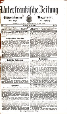 Unterfränkische Zeitung und Schweinfurter Anzeiger (Schweinfurter Anzeiger) Samstag 1. Juni 1878