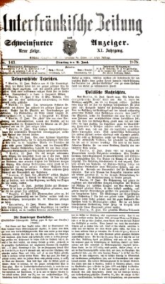Unterfränkische Zeitung und Schweinfurter Anzeiger (Schweinfurter Anzeiger) Dienstag 18. Juni 1878