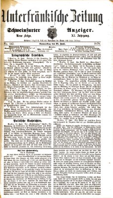 Unterfränkische Zeitung und Schweinfurter Anzeiger (Schweinfurter Anzeiger) Donnerstag 20. Juni 1878