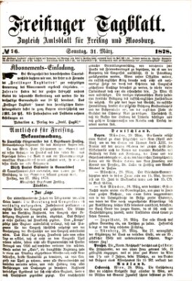 Freisinger Tagblatt (Freisinger Wochenblatt) Sonntag 31. März 1878