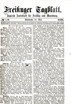 Freisinger Tagblatt (Freisinger Wochenblatt) Mittwoch 22. Mai 1878