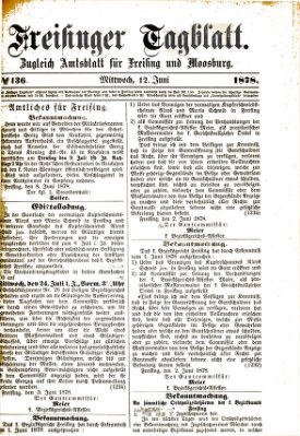 Freisinger Tagblatt (Freisinger Wochenblatt) Mittwoch 12. Juni 1878