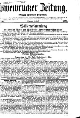 Zweibrücker Zeitung (Zweibrücker Wochenblatt) Sonntag 14. Juli 1878