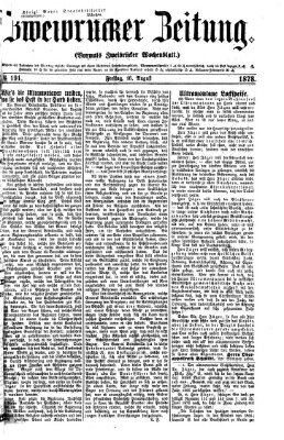 Zweibrücker Zeitung (Zweibrücker Wochenblatt) Freitag 16. August 1878