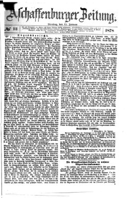 Aschaffenburger Zeitung Dienstag 15. Januar 1878