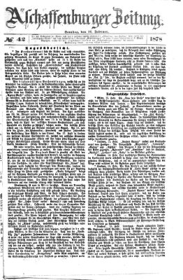 Aschaffenburger Zeitung Samstag 16. Februar 1878