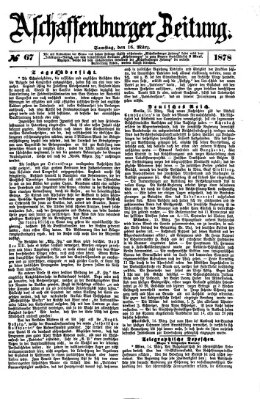 Aschaffenburger Zeitung Samstag 16. März 1878
