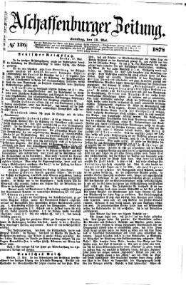 Aschaffenburger Zeitung Samstag 18. Mai 1878