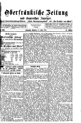 Oberfränkische Zeitung und Bayreuther Anzeiger (Bayreuther Anzeiger) Montag 15. Juli 1878