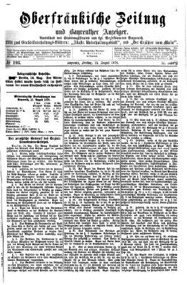 Oberfränkische Zeitung und Bayreuther Anzeiger (Bayreuther Anzeiger) Freitag 16. August 1878